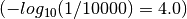 (-log_{10}(1/10000) = 4.0)